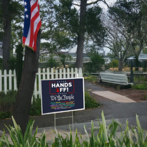 Hands Off We The People 2025 Yard Sign