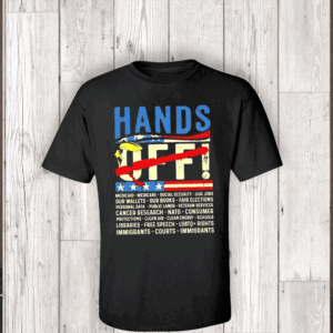 Hands off Donald Trump T-Shirt