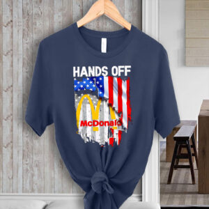 Hands off Mcdonald’s American flag T-Shirt