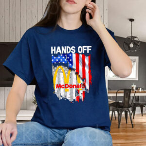 Hands off Mcdonald’s American flag T-Shirt