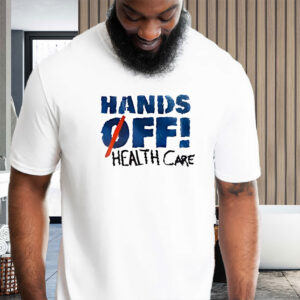 Hands off health care 2025 T-Shirt