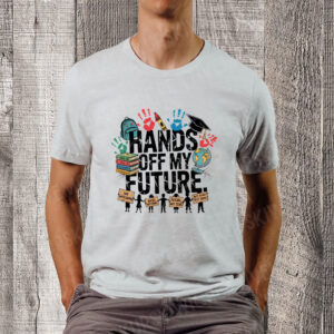 Hands off my future, Hands Off Protest 2025 T-Shirt