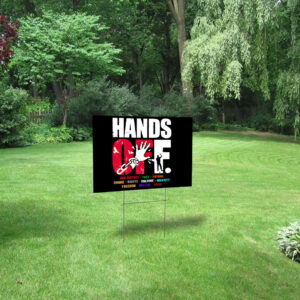 Hands off our history past future choice rights culture identity Yard Sign