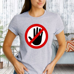 Keep Your Hands Off 2025 T-Shirt