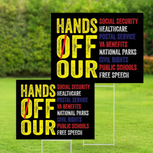 Official Hands Off Our Democracy 2025 Yard Signs