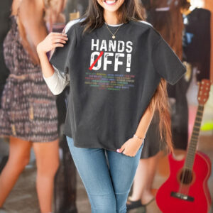 Political Activism Hands Off Protest T-Shirt