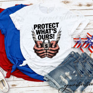 Protect Our Rights Hands Off Social Security Healthcare Whats Ours T-Shirt