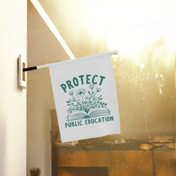 Protect Public Education 2025 Flag