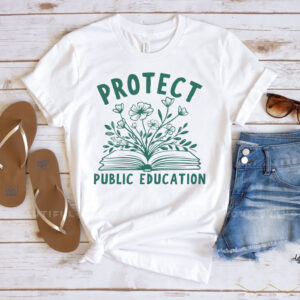 Protect Public Education 2025 T-Shirt