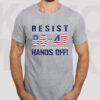 Resist Hands Off 86-47 T-Shirt