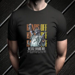 Resist Hands Off Protest 2025 T-Shirt