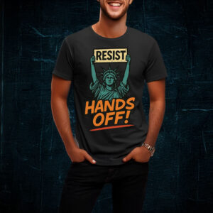 Resist Hands Off Statue of Liberty T-Shirt