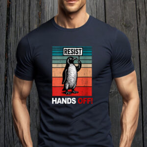 Resist Penguin Activism Hands Off 2025 T-Shirt