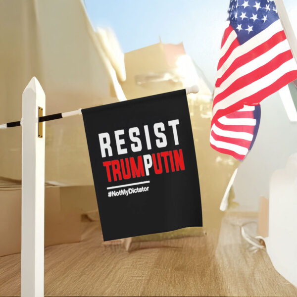 Resist Trump Putin Not My Dictator Flag