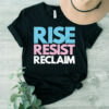 Rise Resist Reclaim Trans Pride T-Shirt