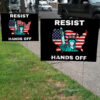 Statue of Liberty resist hands off 2025 Yard Sign