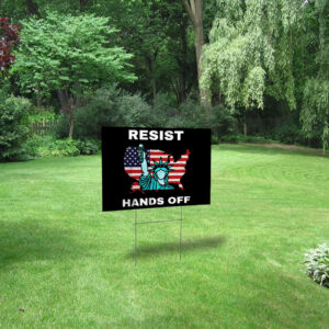 Statue of Liberty resist hands off 2025 Yard Sign