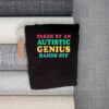 Taken By An Autistic Genius Hands Off T-Shirt