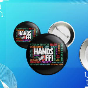 Trendy Political Hands Off Protest Button