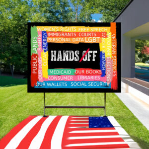 Hands Off House Garden Yard Sign, Anti Trump Yard Sign