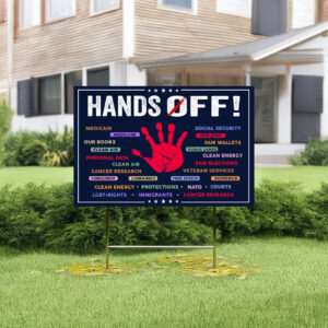Hands Off Medicaid Medicare Social Security, Hands Off Protest Yard Sign