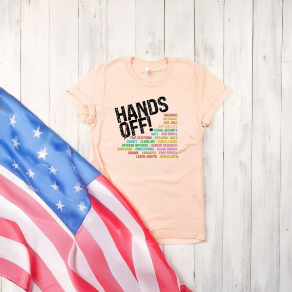 Hands Off Protest-Political Activism T-Shirt