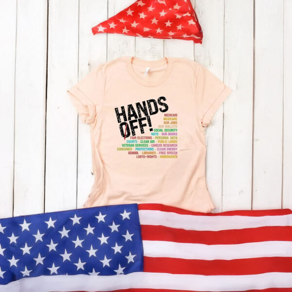 Hands Off Protest-Political Activism T-Shirt