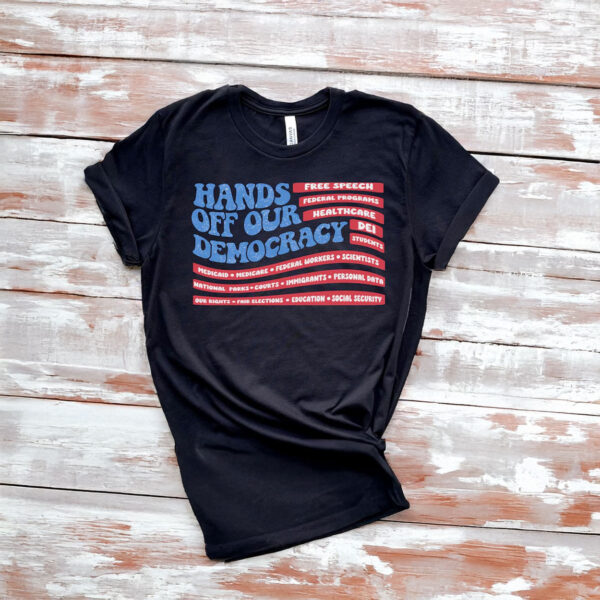 Hands Off Protest Shirt, Political Activism Tshirt