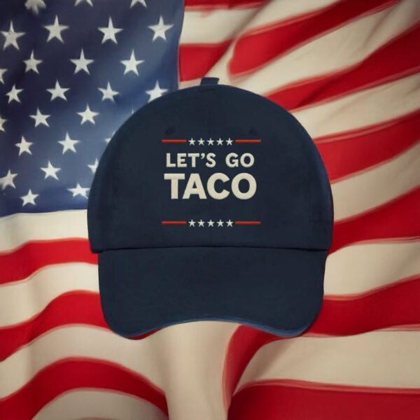 Let's Go Taco Anti MAGA Hat