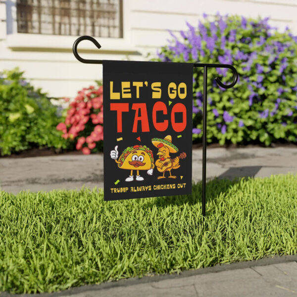 Let's Go Taco Flag Trump Always Chickens OUt Flag