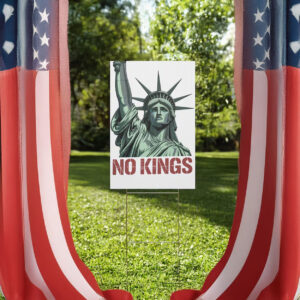 No Kings Protest Sign, Corrugated Plastic Protest or Yard Sign