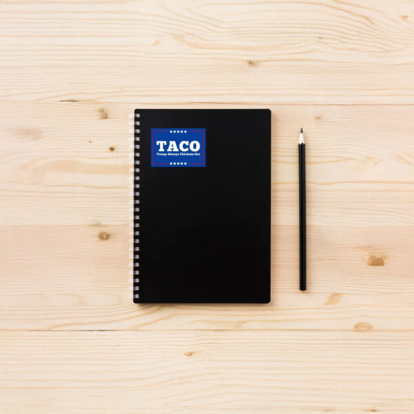 TACO - Trump Always Chickens Out or Let's Go Taco Sticker
