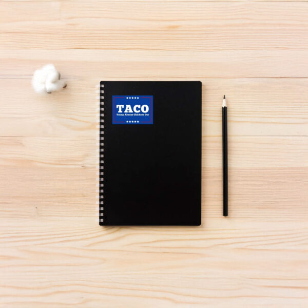 TACO - Trump Always Chickens Out or Let's Go Taco Sticker